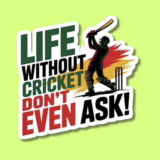 LIfe Without Cricket Sticker