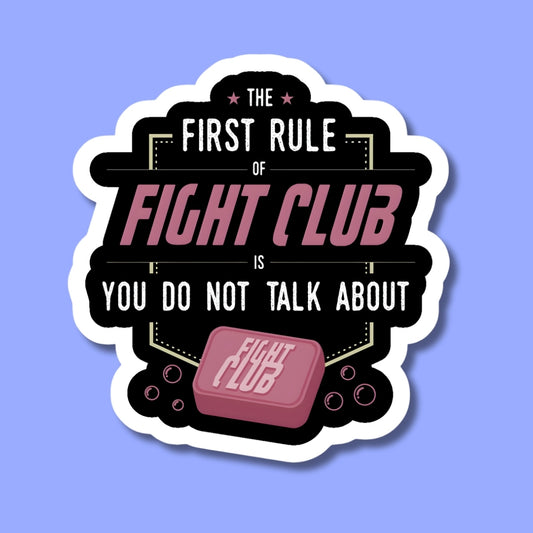 The First Rule of Fight Club Sticker