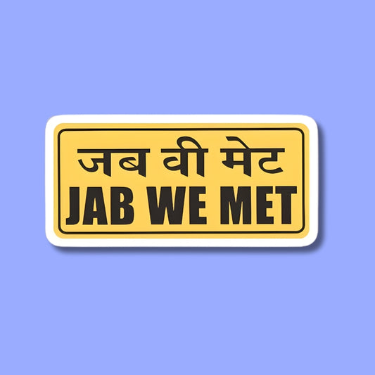 Jab we met sticker