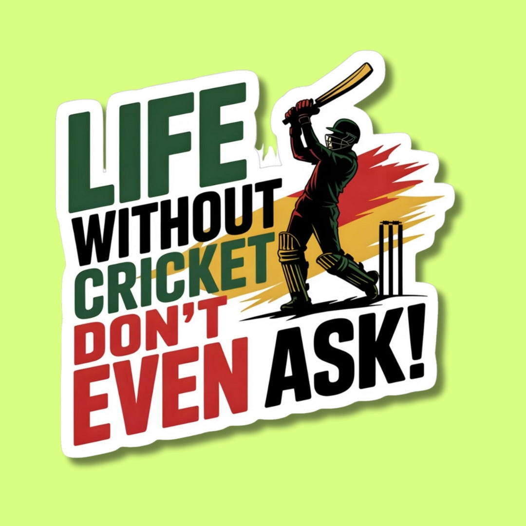 LIfe Without Cricket Sticker