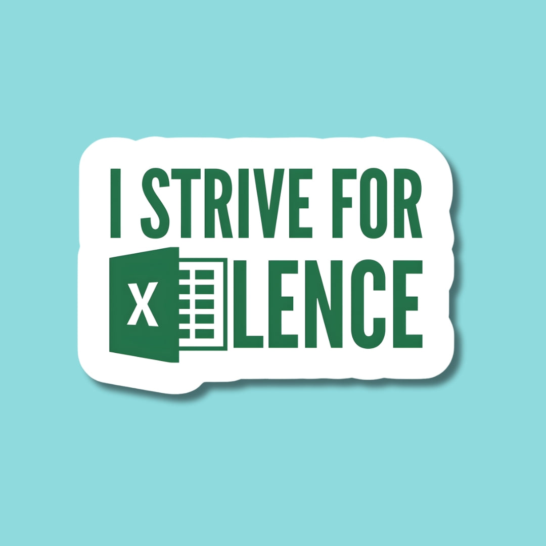 Strive for Silence Sticker